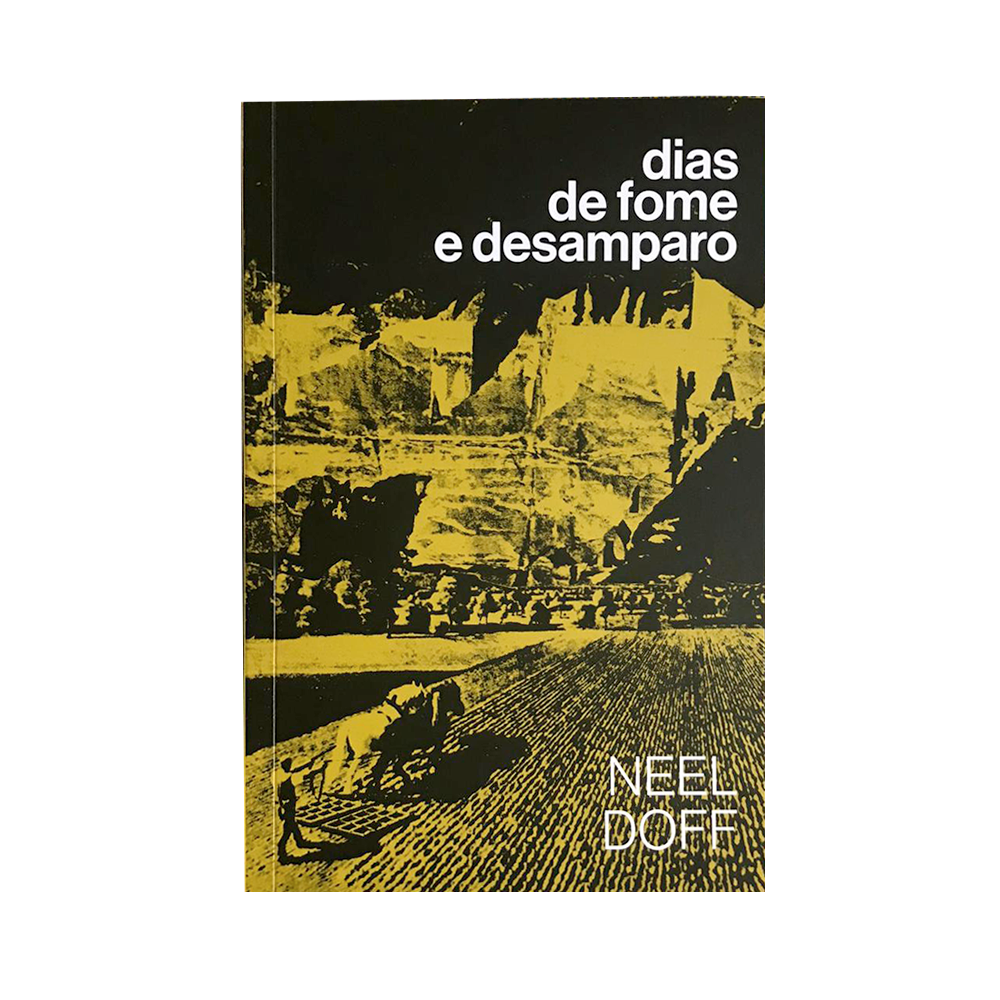 LIVRO - "Dias de Fome e Desamparo", de Neel Doff