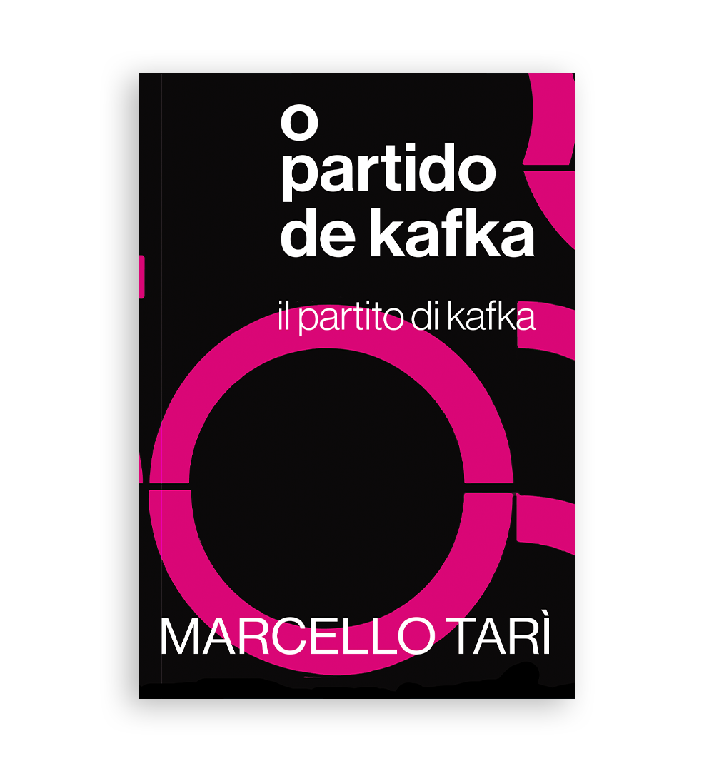 LIVRO - "O partido de Kafka", Marcello Tarì