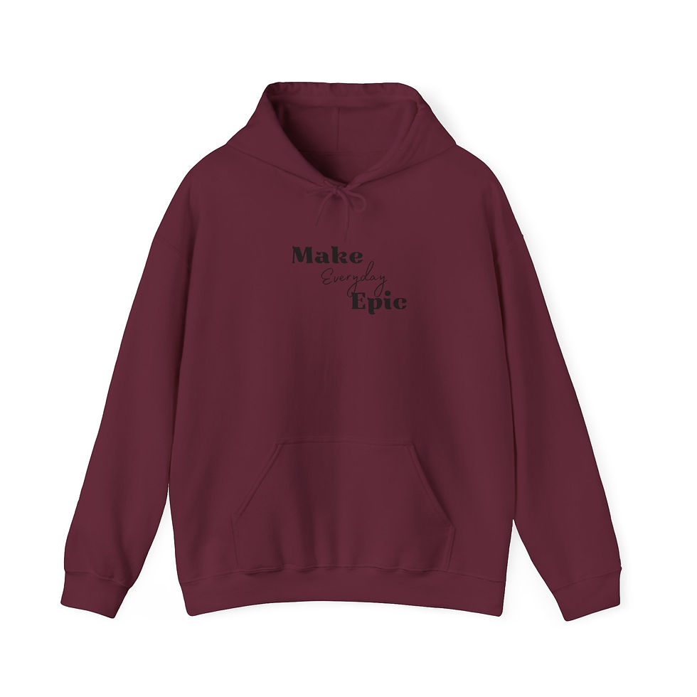 Unisex Heavy Blend™ Hooded Sweatshirt- Make Everyday  Epic