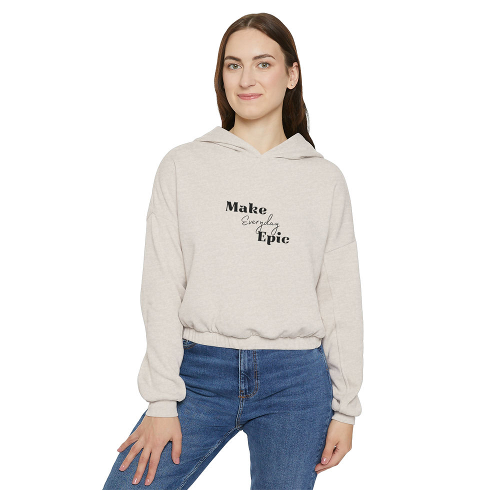 Thumbnail: Women's Cinched Bottom Hoodie-Make Everyday Epic