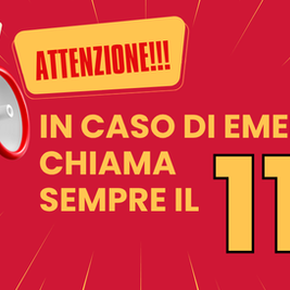 In caso di emergenza chiama sempre il 112