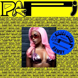 DIPLO, MAJOR LAZER & BAMBY | PAPI (BAMBY REMIX) - SINGLE