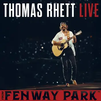 THOMAS RHETT | THOMAS RHETT LIVE FROM FENWAY PARK