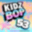 KIDZ BOP KIDS | KIDZ BOP 53 (2026)