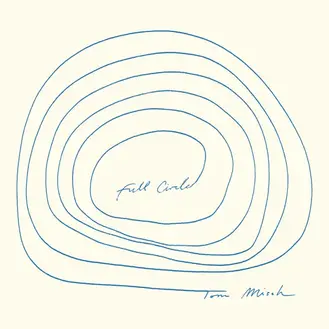 TOM MISCH | FULL CIRCLE