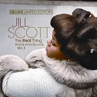 JILL SCOTT | THE REAL THING WORDS & SOUNDS, VOL. 3 (DELUXE EDITION) (2007)