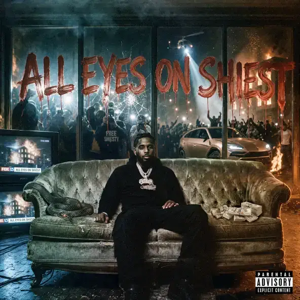 POOH SHIESTY | ALL EYES ON SHIEST