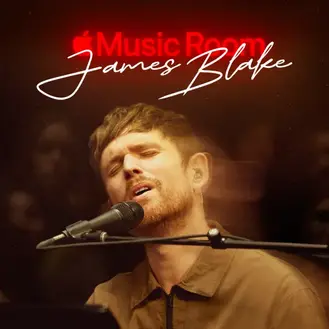 JAMES BLAKE | JAMES BLAKE: MUSIC ROOM