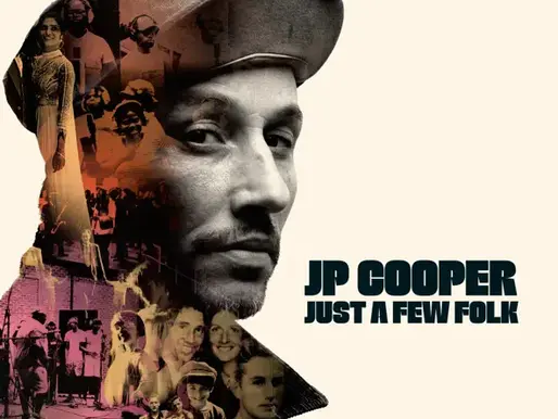 JP COOPER | JUST A FEW FOLK