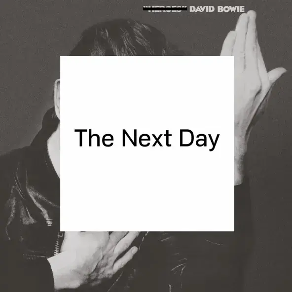 DAVID BOWE | THE NEXT DAY (2025 REMASTER)