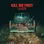 LAKEVIEW & THE GHOST INSIDE | KILL ME FIRST - SINGLE