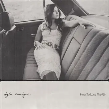 DYLAN CONRIQUE | HOW TO LOSE THE GIRL