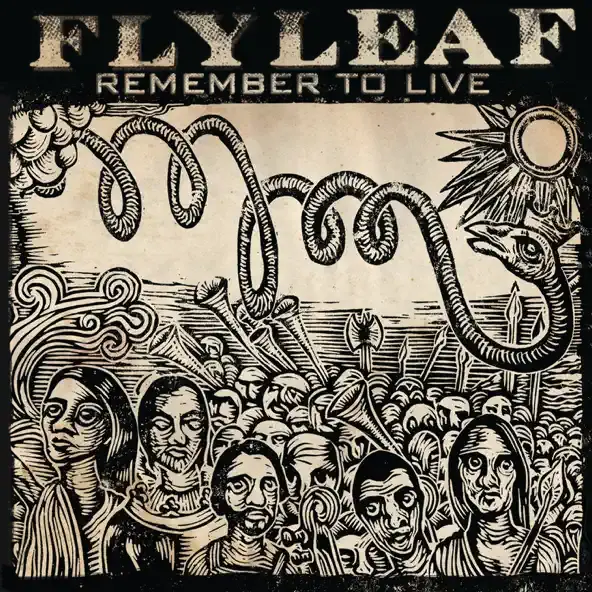 FLYLEAF | REMEMBER TO LIVE (2010)
