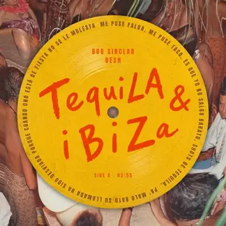 BOB SINCLAR & BESH. | TEQUILA & IBIZA - SINGLE