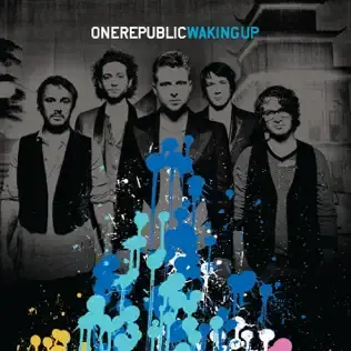 ONEREPUBLIC | WAKING UP (DELUXE VERSION) (2010)