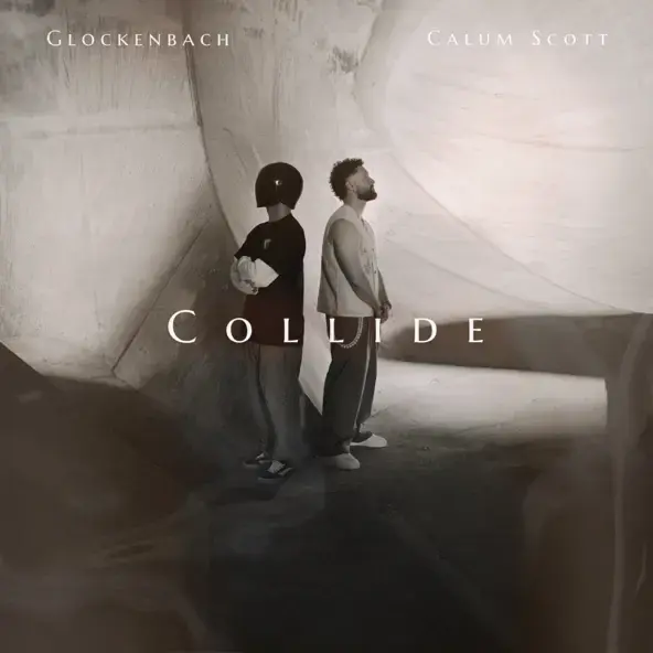 GLOCKENBACH & CALUM SCOTT | COLLIDE - SINGLE