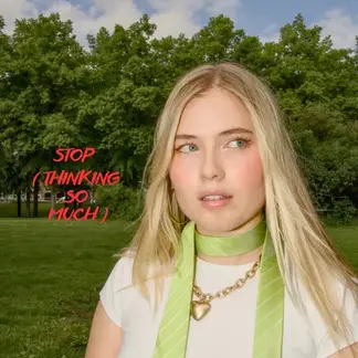 LARA LINN | STOP (THINKING SO MUCH) - SINGLE