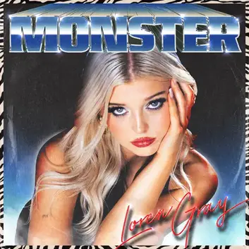 LOREN GRAY | MONSTER