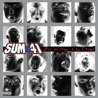 SUM 41 | ALL KILLER NO FILLER (25TH ANNIVERSARY)