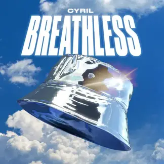CYRIL | BREATHLESS - SINGLE