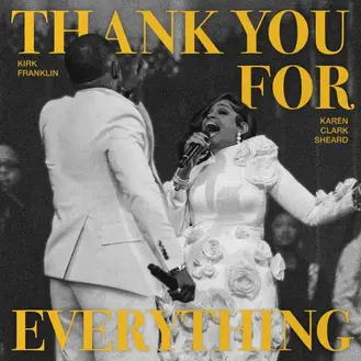 KIRK FRANKLIN & KAREN CLARK SHEARD | THANK YOU FOR EVERYTHING - SINGLE