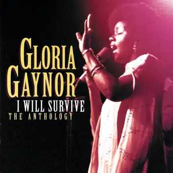 GLORIA GAYNOR | I WILL SURVIVE: THE ANTHOLOGY (1998)