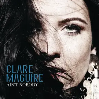 CLARE MAGUIRE | AIN'T NOBODY - EP (2010)