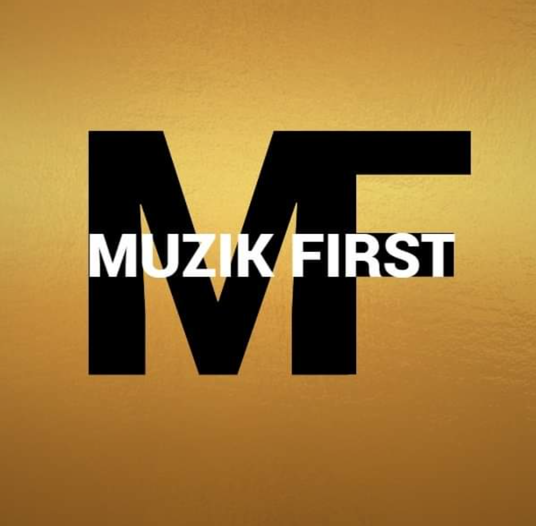 Writer: Muzik First