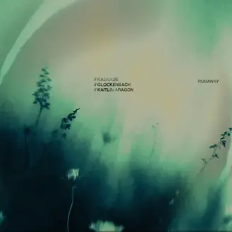 KASKADE, GLOCKENBACH & KAITLIN ARAGON | RUNAWAY - SINGLE