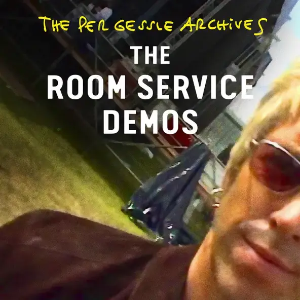 ROXETTE & PER GESSLE | PER GESSLE ARCHIVES - THE ROOM SERVICE DEMOS
