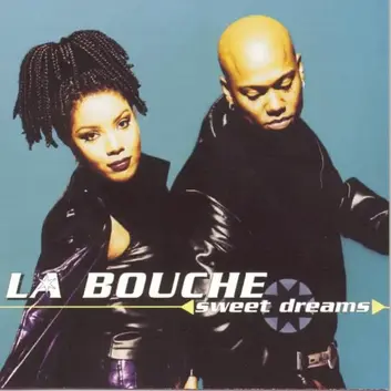 LA BOUCHE | SWEET DREAMS (1995)