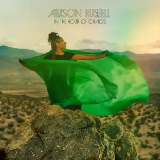 ALLISON RUSSELL | IN THE HOUR OF CHAOS