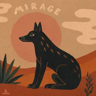 KSHMR, AMPERMUT, GOBI DESERT COLLECTIVE & TEJA | MIRAGE - SINGLE