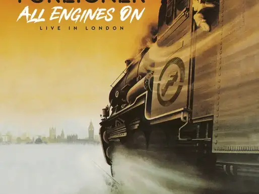 FOREIGNER | ALL ENGINES ON - LIVE IN LONDON