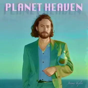 JEREMY TUPLIN | PLANET HEAVEN