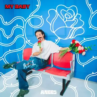 ANEES | MY BABY - SINGLE