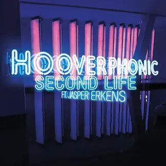 HOOVERPHONIC | SECOND LIFE (FEAT. JASPER ERKENS) - SINGLE