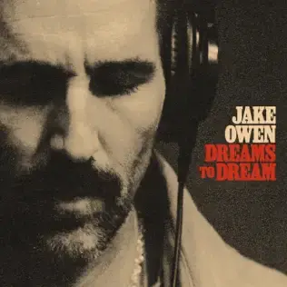JAKE OWENS | DREAMS TO DREAM
