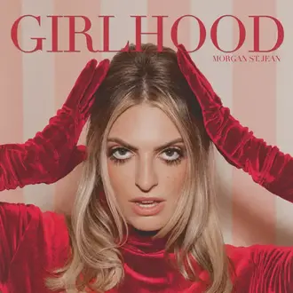 MORGAN ST. JEAN | GIRLHOOD - EP