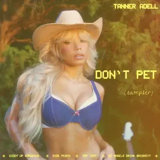 TANNER ADELL | DON'T PET (SAMPLER) - EP