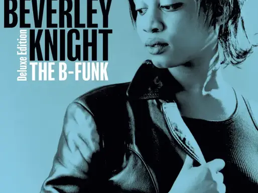 BEVERLEY KNIGHT | THE B-FUNK (DELUXE EDITION)