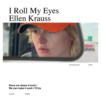 ELLEN KRAUSS | I ROLL MY EYES - SINGLE