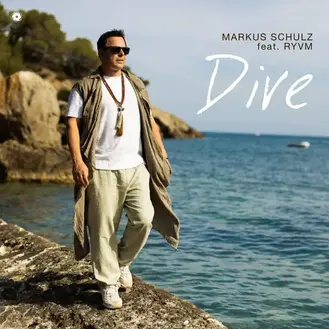 MARKUS SCHULZ | DIVE (FEAT. RYVM) - SINGLE