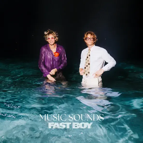FAST BOY | MUSIC SOUNDS - SINGLE