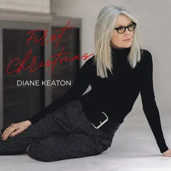 DIANE KEATON | FIRST CHRISTMAS