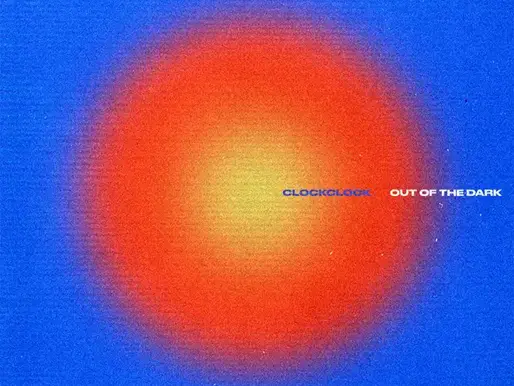 CLOCKCLOCK | OUT OF THE DARK - EP
