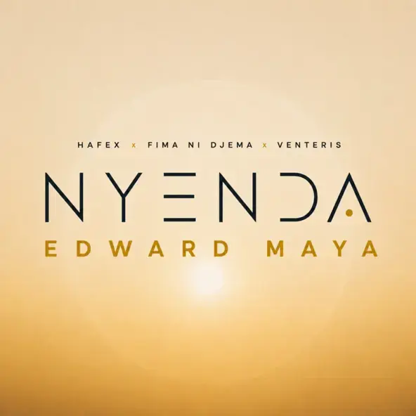 EDWARD MAYA, HAFEX, FIMA NI DJÈMA & VENTERIS | NYENDA - SINGLE