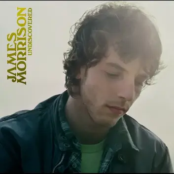 JAMES MORRISON | UNDISCOVERED (2006)