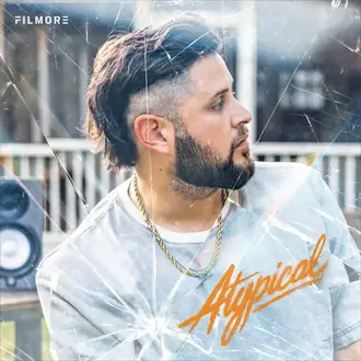 FILMORE | ATYPICAL