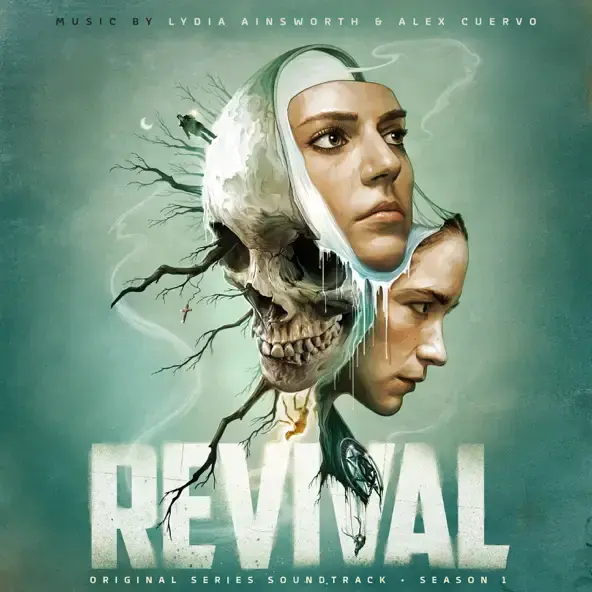 LYDIA AINSWORTH & ALEX CUERVO | REVIVAL, SEASON 1 (ORIGINAL SERIES SOUNDTRACK) 